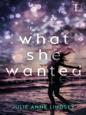 cover image of What She Wanted